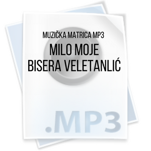 Milo Moje – Bisera Veletanlić – matrica mp3
